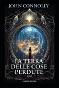 La terra delle cose perdute