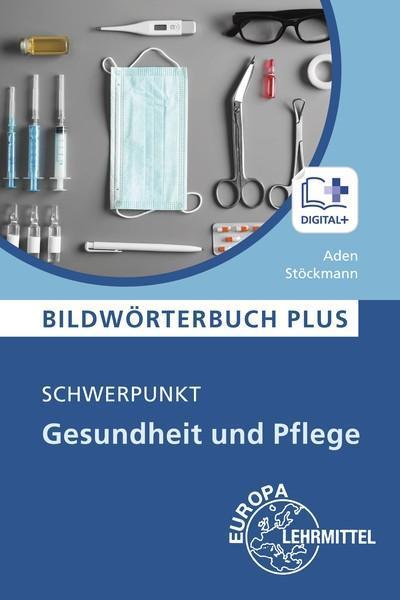Bildwörterbuch PLUS, Schwerpunkt Gesundheit und Pflege