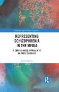 Representing Schizophrenia in the Media