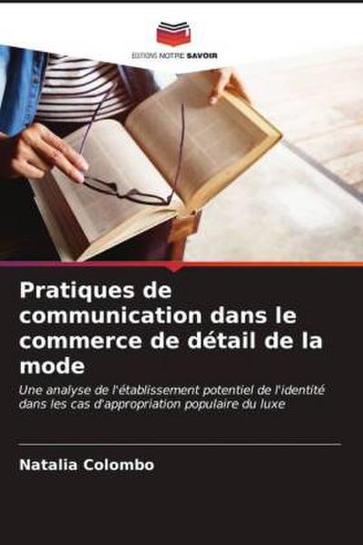 Pratiques de communication dans le commerce de détail de la mode