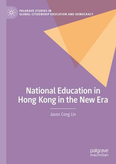 National Education in Hong Kong in the New Era