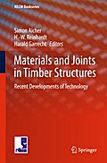 Materials and Joints in Timber Structures