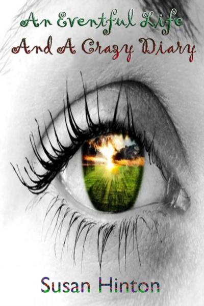 Eventful Life And A Crazy Diary
