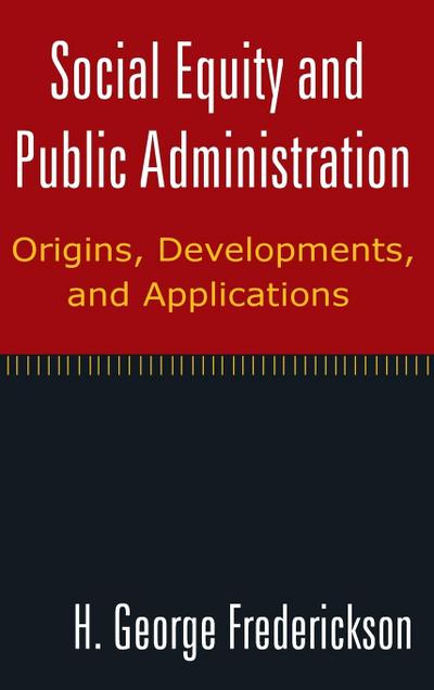 Social Equity and Public Administration