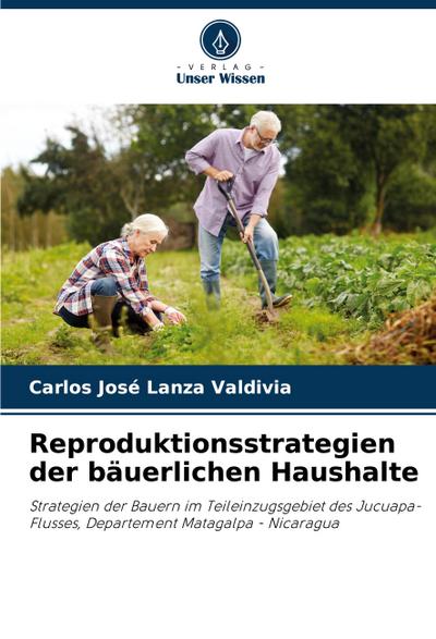 Reproduktionsstrategien der bäuerlichen Haushalte