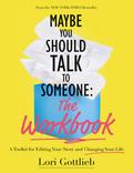 Maybe You Should Talk to Someone