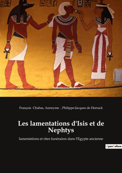 Les lamentations d’Isis et de Nephtys