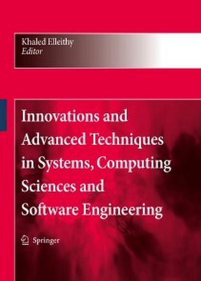Innovations and Advanced Techniques in Systems, Computing Sciences and Software Engineering