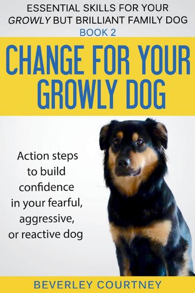 Change for your Growly Dog!