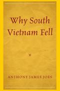 Why South Vietnam Fell