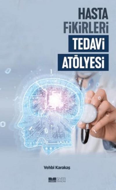 Hasta Fikirleri Tedavi Atölyesi