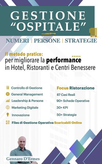 Gestione Ospitale: Numeri, Persone, Strategie