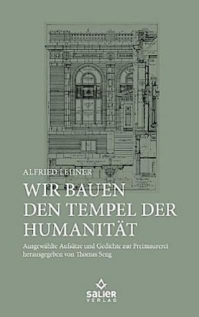 Wir bauen den Tempel der Humanität