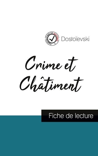 Crime et Châtiment de Dostoïevski (fiche de lecture et analyse complète de l’¿uvre)