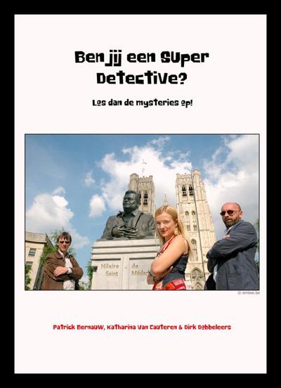 Ben jij een Super Detective? Los dan de mysteries op!