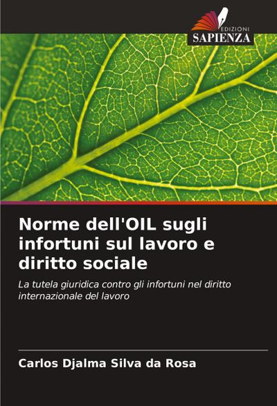 Norme dell’OIL sugli infortuni sul lavoro e diritto sociale