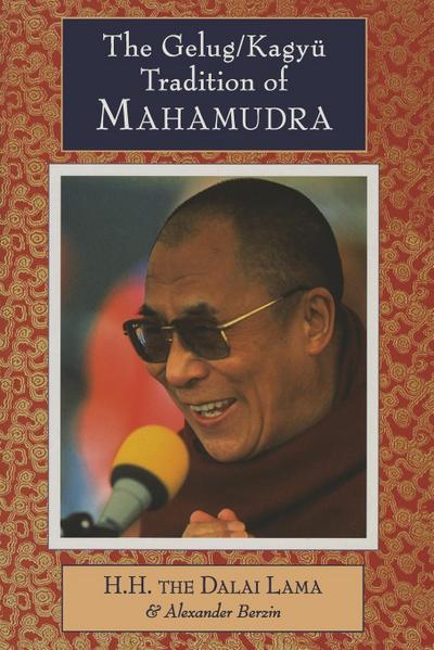 The Gelug/Kagyu Tradition of Mahamudra