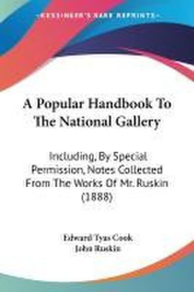 A Popular Handbook To The National Gallery