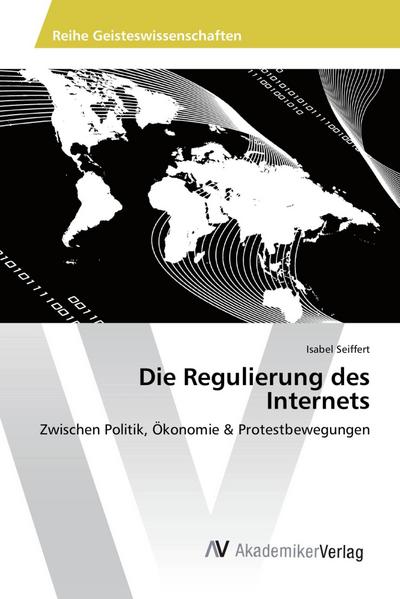 Die Regulierung des Internets