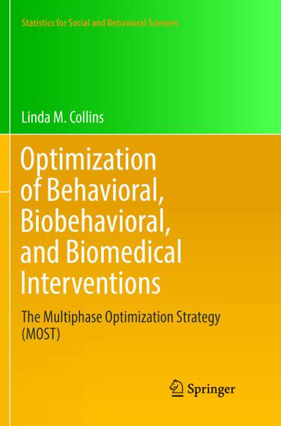 Optimization of Behavioral, Biobehavioral, and Biomedical Interventions