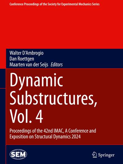 Dynamic Substructures, Vol. 4