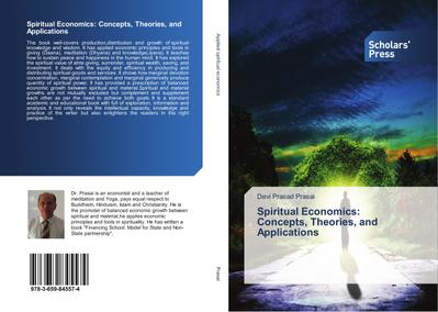 Spiritual Economics: Concepts, Theories, and Applications
