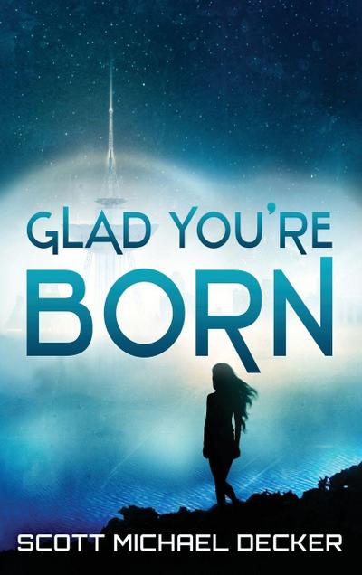 Glad You’re Born