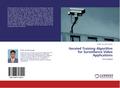 Iterated Training Algorithm for Surveillance Video Applications