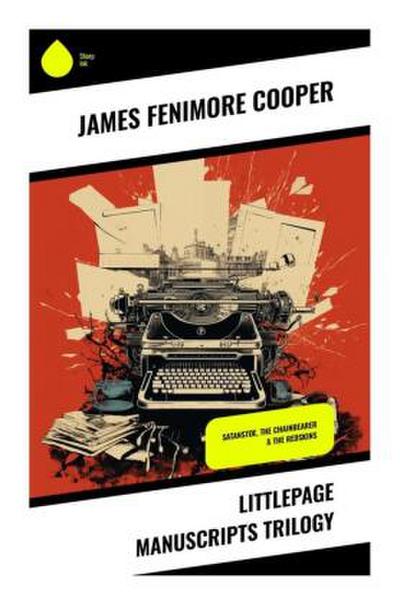 Littlepage Manuscripts Trilogy