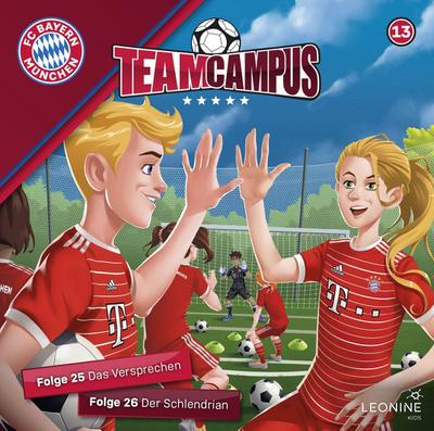 FC Bayern Team Campus (Fußball). Tl.13, 1 Audio-CD