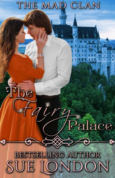 The Fairy Palace (The Mad Clan, #2)