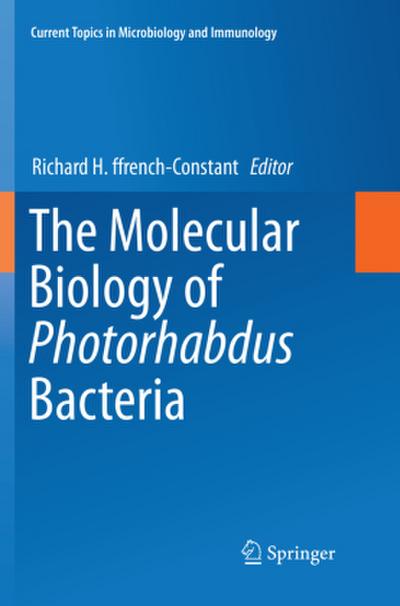 The Molecular Biology of Photorhabdus Bacteria