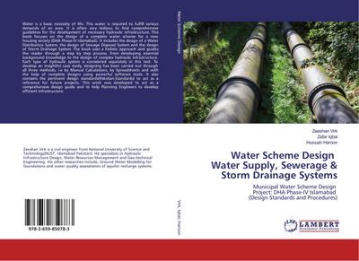Water Scheme Design Water Supply, Sewerage & Storm Drainage Systems