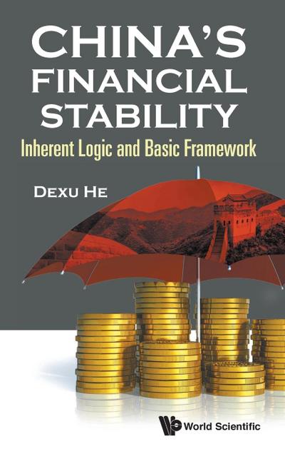 China’s Financial Stability: Inherent Logic and Basic Framework