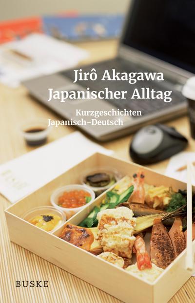 Japanischer Alltag. Kurzgeschichten