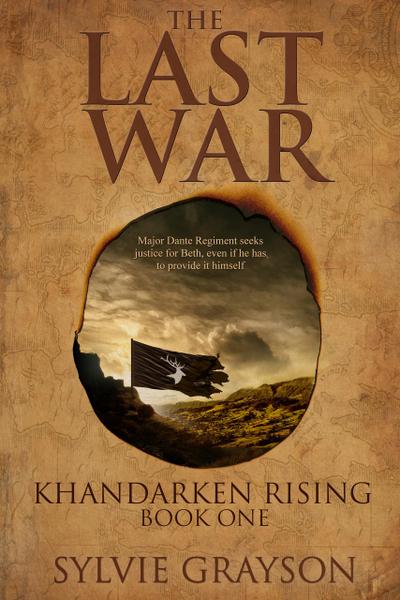 Khandarken Rising, The Last War: Book One