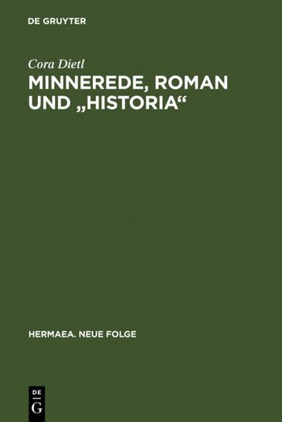 Minnerede, Roman und ’historia’