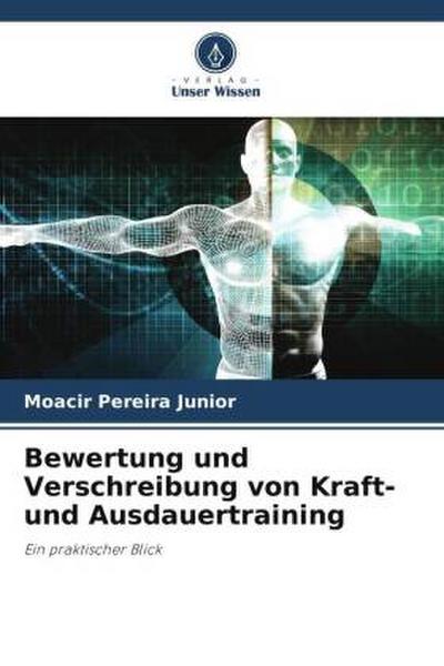 Bewertung und Verschreibung von Kraft- und Ausdauertraining