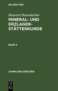 Mineral- und Erzlagerstätten