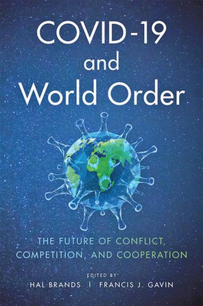 Covid-19 and World Order