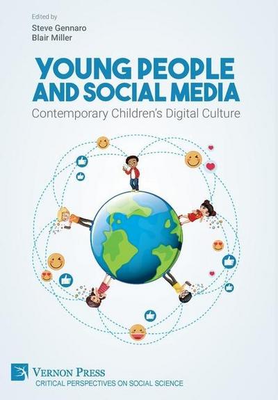 Young People and Social Media: Contemporary Children’s Digital Culture