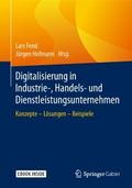 Digitalisierung in Industrie-, Handels- und Dienstleistungsunternehmen
