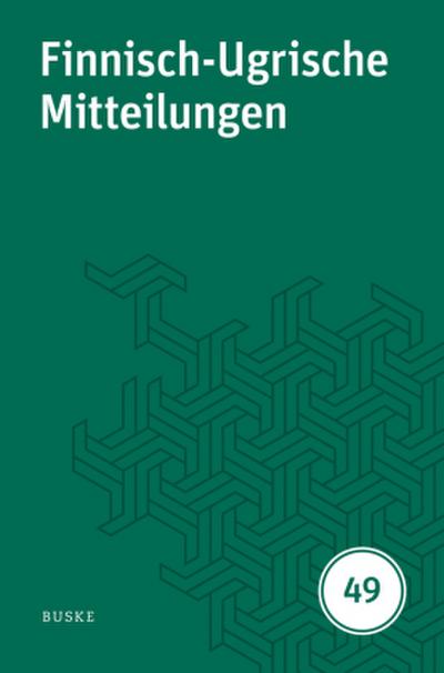 Finnisch-Ugrische Mitteilungen 49