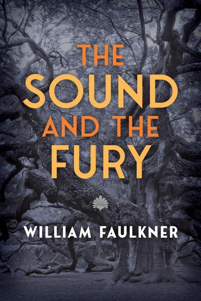 The Sound and the Fury