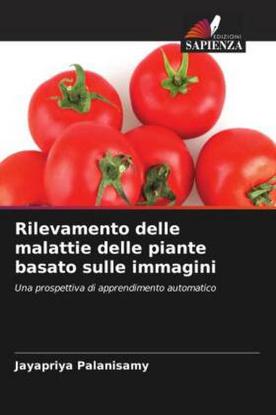 Rilevamento delle malattie delle piante basato sulle immagini