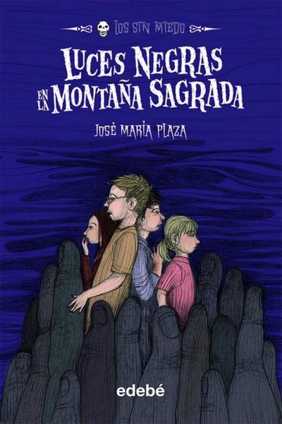 Luces negras en la montaña sagrada