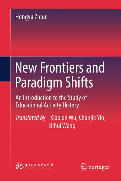 New Frontiers and Paradigm Shifts