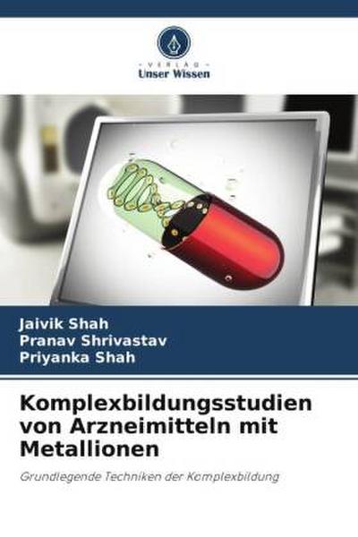 Komplexbildungsstudien von Arzneimitteln mit Metallionen