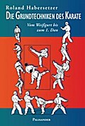Die Grundtechniken des Karate