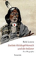 Liselotte Welskopf-Henrich und die Indianer
